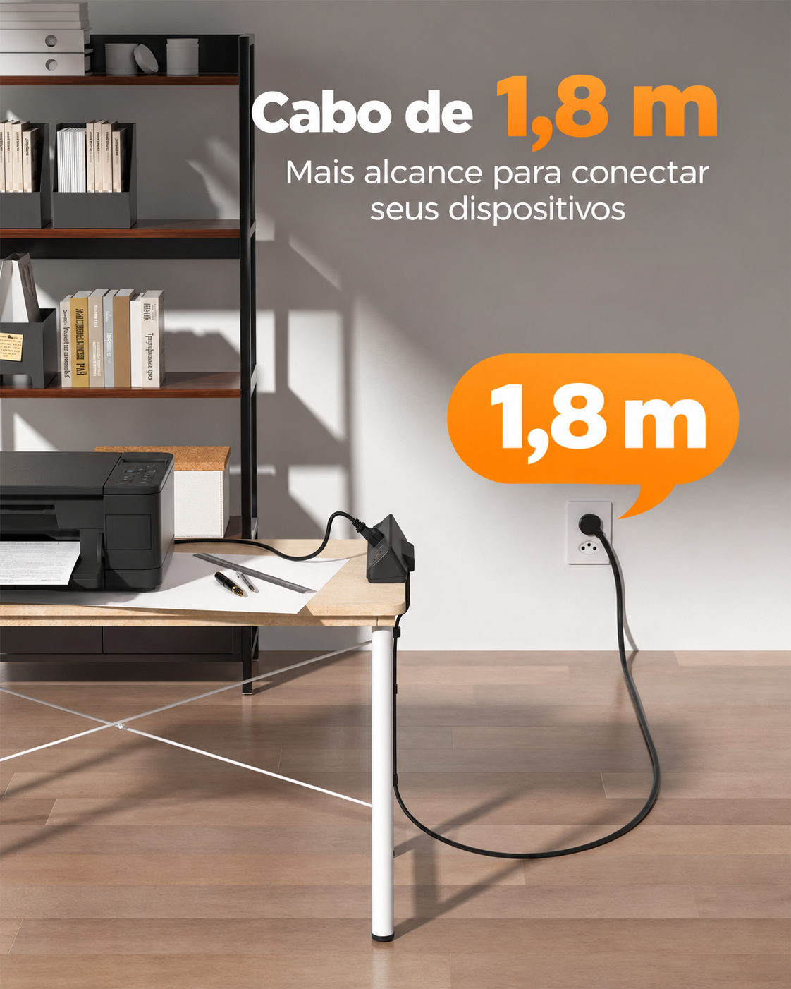 Régua MAXPOWER TESSAN ligada na tomada pelo cabo de 1,8 metros